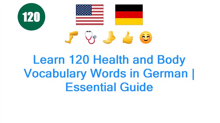 Learn 120 Health and Body Vocabulary Words in German | Essential Guide